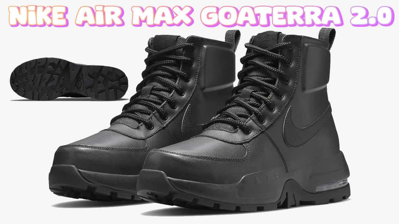 Nike Air Max Goaterra 2.0: Revolutionizing Men’s Footwear